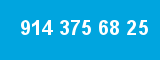 914 375 68 25